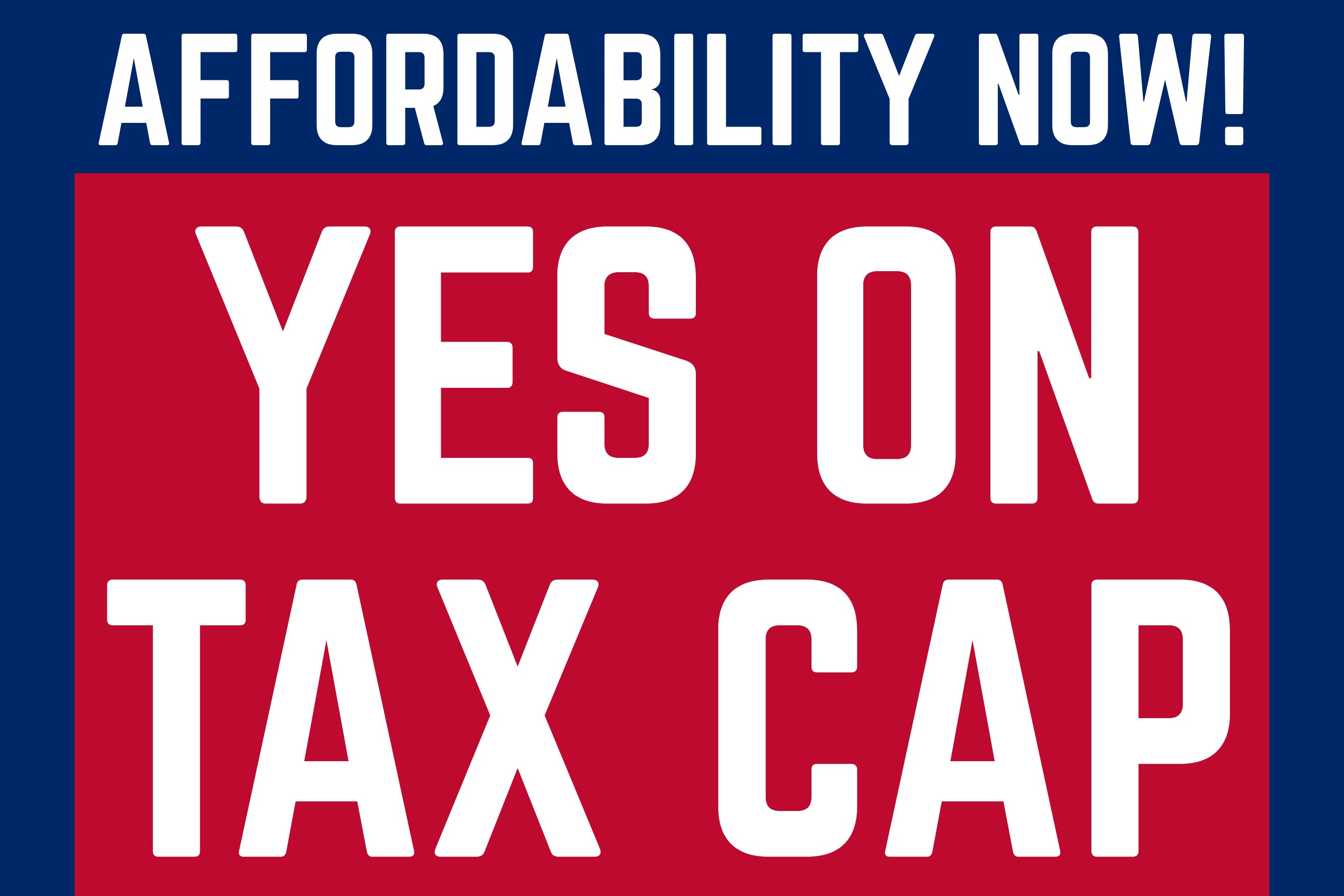 Yes on Tax Cap yard sign